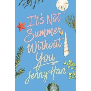 It's Not Summer Without You (Deluxe Edition) -- Jenny Han